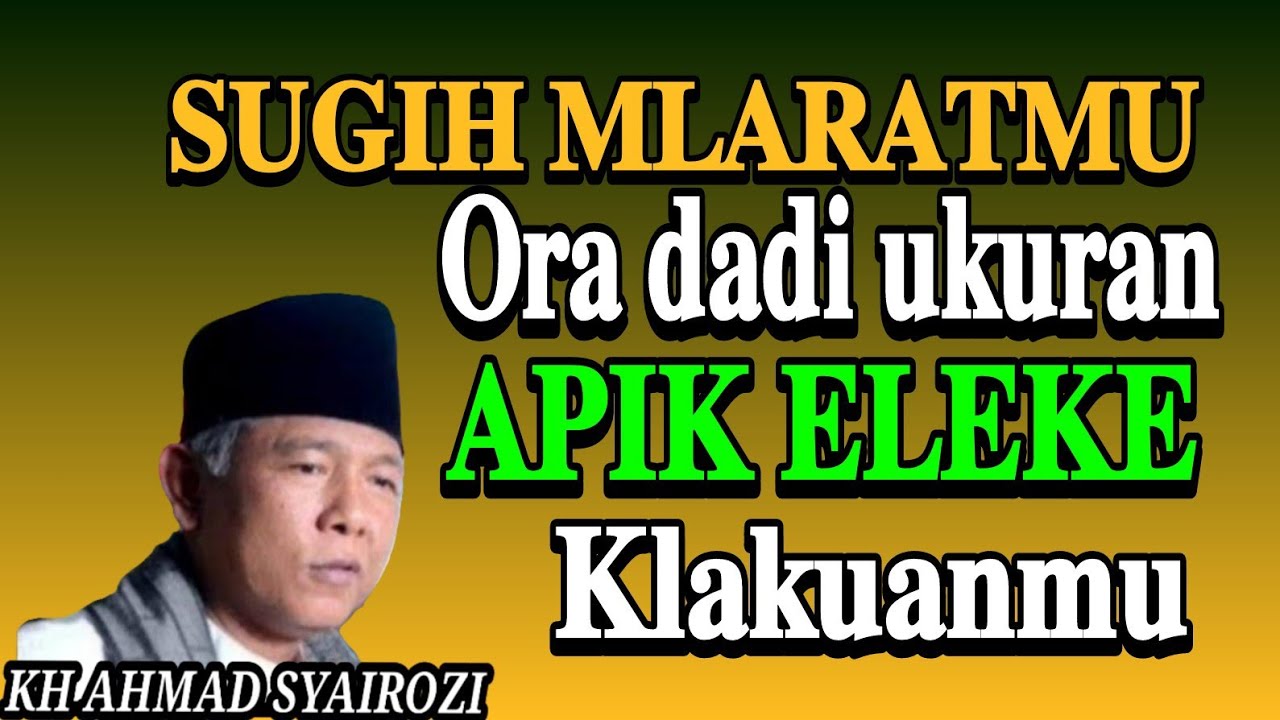 𝐎𝐑𝐀𝐍𝐆 𝐘𝐀𝐍𝐆 𝐃𝐈 𝐂𝐈𝐍𝐓𝐀𝐈 𝐀𝐋𝐋𝐀𝐇  //KH AHMAD SYAIROZI