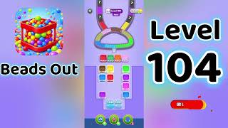 Beads Out Level 104  Walkthrough 🧩✨ | Tricky Bead Puzzle Solution | Go Answer