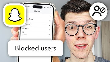 How To See Blocked People List On Snapchat - Full Guide