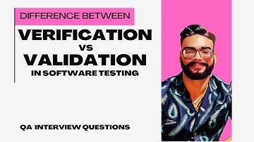 Difference b/w Verification & Validation in Software Testing? QA Interview Questions #QA #interview