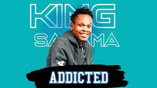 Addicted  King Salama