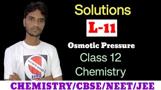 Class 12 Chemistry/solution/Osmotic pressure 
