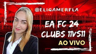 🔴 EA FC 24 I CLUBS 11VS11 - CORUJÃO I MADRUGADÃO - PS4