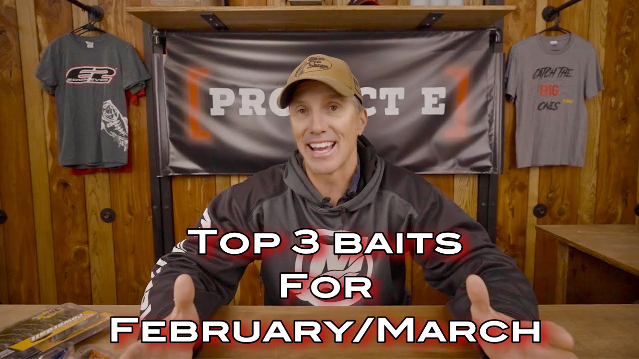 My Top 3 Baits for Feb and March Bass Manager The Best Bass Fishing