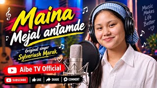 Aibe TV Official// Maina mejal antamde// Sylveriush// New garo Cover song