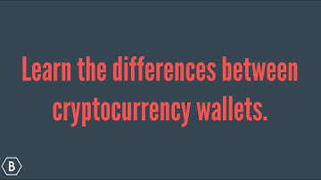 Learn about different cryptocurrency wallets - Simple explanation