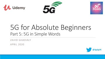 Part 5: 5G in Simple Words - 5G for Absolute Beginners