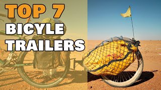Top 7 Bicycle Trailers for Touring