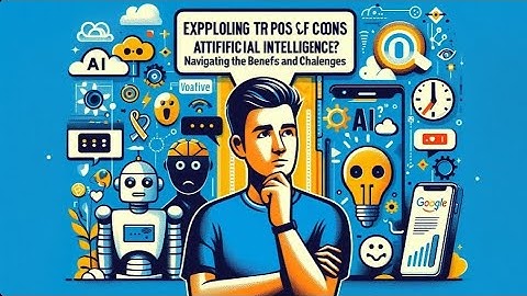 AI IS CONTROLLING US? Exploring the Pros of AI and Navigating the Benefits and Challenges. Reality?