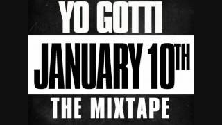 Yo Gotti -08- "REAL NIGGAS" - OFFICIAL JANUARY 10TH MIXTAPE!