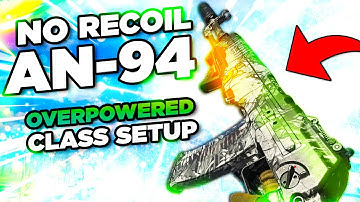 *NEW META* Best AN-94 Class Setup In Modern Warfare & Warzone! - *NO RECOIL* Must Use Attachments!