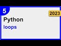 5 | Loops | Python for Complete Beginners