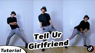 สอนเต้น Tell Ur Girlfriend - Lay Bankz | TIK TOK DANCE TUTORIAL EP.260 | ICETANA