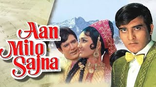 Aan Milo Sajna (1970),Full Hindi Movie, Rajesh Khanna,Asha Parekh,Vinod  l Best Facts And Review