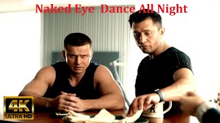Naked Eye — Dance All Night