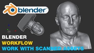 Blender - Workflow - Work with scanned Assets