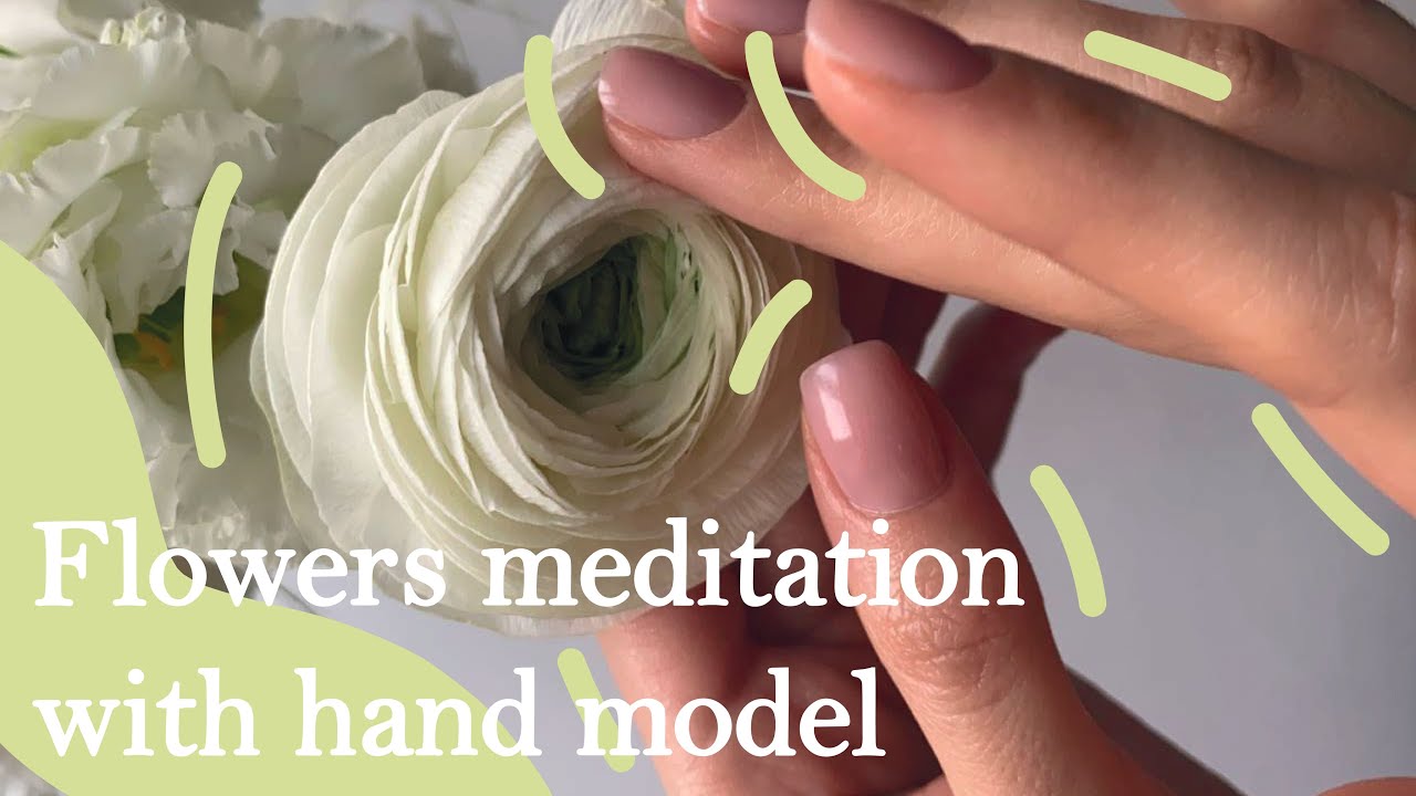 Try this 100% relaxing meditation with hand model and relaxing music ...