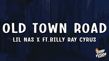 Lil Nas X - Old Town Road (Remix) [Lyrics] feat. Billy Ray Cyrus