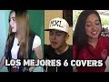 Los 6 mejores covers