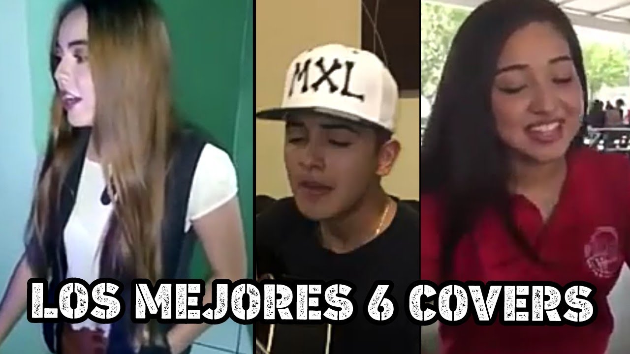 Los 6 mejores covers YouTube
