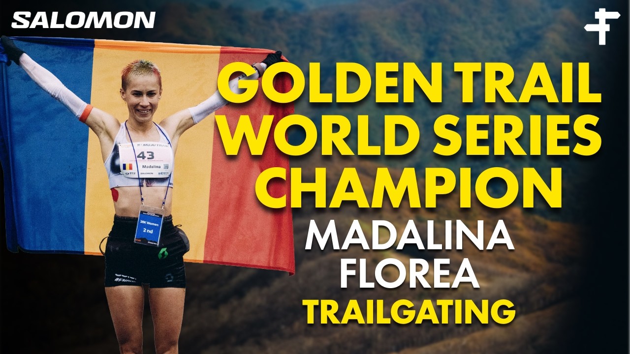 Madalina Florea | Back-to-Back Golden Trail World Series Champion Interview