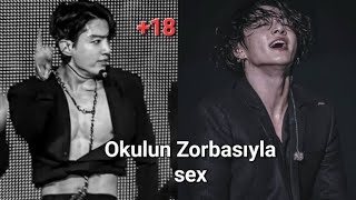 Okulun Zorbasıyla Jungkook Ile Hayal Et -Oneshot