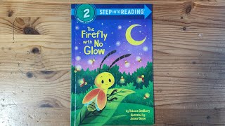 The Firefly with No Glow 🌟 | Kids Book Read Aloud 