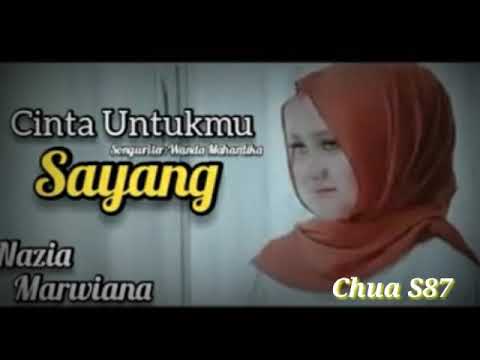 Cinta Untukmu Sayang_// Nazia Marwiana_// Lagu Slow Rock