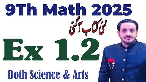 9Th Class Math New Book 2025 Exercise 1.2 || PCTB || NationalCurriculum of Pakistan