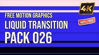 Free Soft Liquid Transition | 4K Motion Graphics Overlay | Transparent PNG screenshot 3
