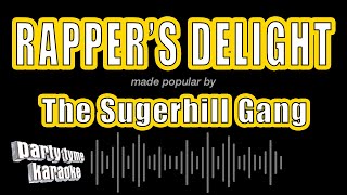 Video thumbnail of "The Sugerhill Gang - Rapper's Delight (Karaoke Version)"