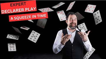Expert Declarer Play - A Squeeze in Time