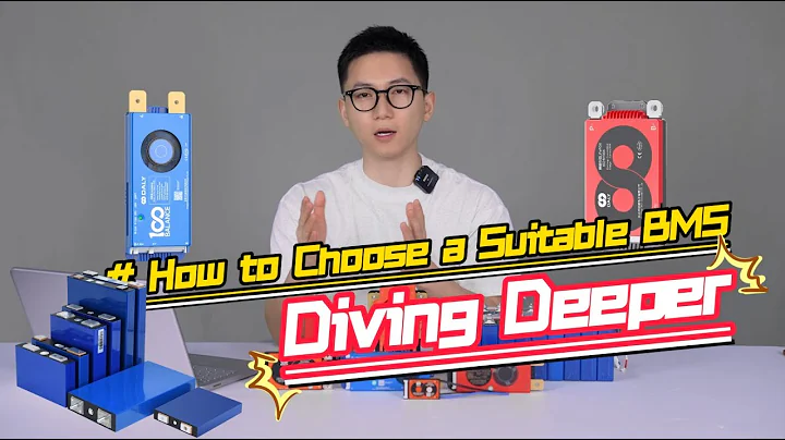 Pt2.How to choose a suitable BMS--Diving Deeper