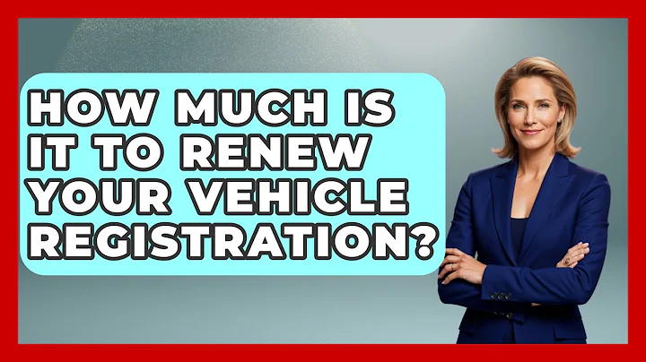 How Much Is It To Renew Your Vehicle Registration? - Car Performance Pros