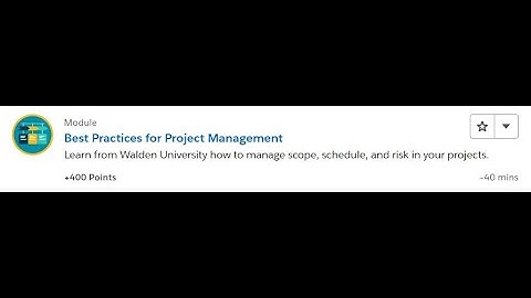 Best Practices for Project Management [Salesforce Trailhead Answers]
