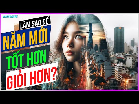 Làm sao để năm mới TỐT HƠN, GIỎI HƠN? [Dưa Leo DBTT]