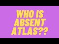 Who is Absent Atlas?: Channel Trailer