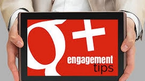 grow google plus engagement in 4 steps
