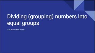 Dividing numbers into equal groups - Grade 3