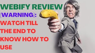 WEBIFY REVIEW| Webify App Reviews| Make Money Online| Warning: Watch Till The End To Know How To Use