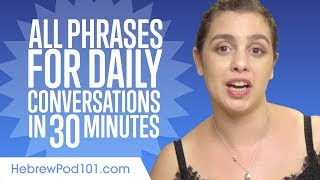 All Phrases You Need for Daily Conversations in Hebrew