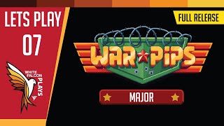 Warpips - Full Release | GamePlay | Let's Play (MAJOR) Make it more immersive they said =P - EP07