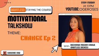 CHANGE (EPISODE 2)