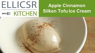 Apple Cinnamon Silken Tofu Ice Cream