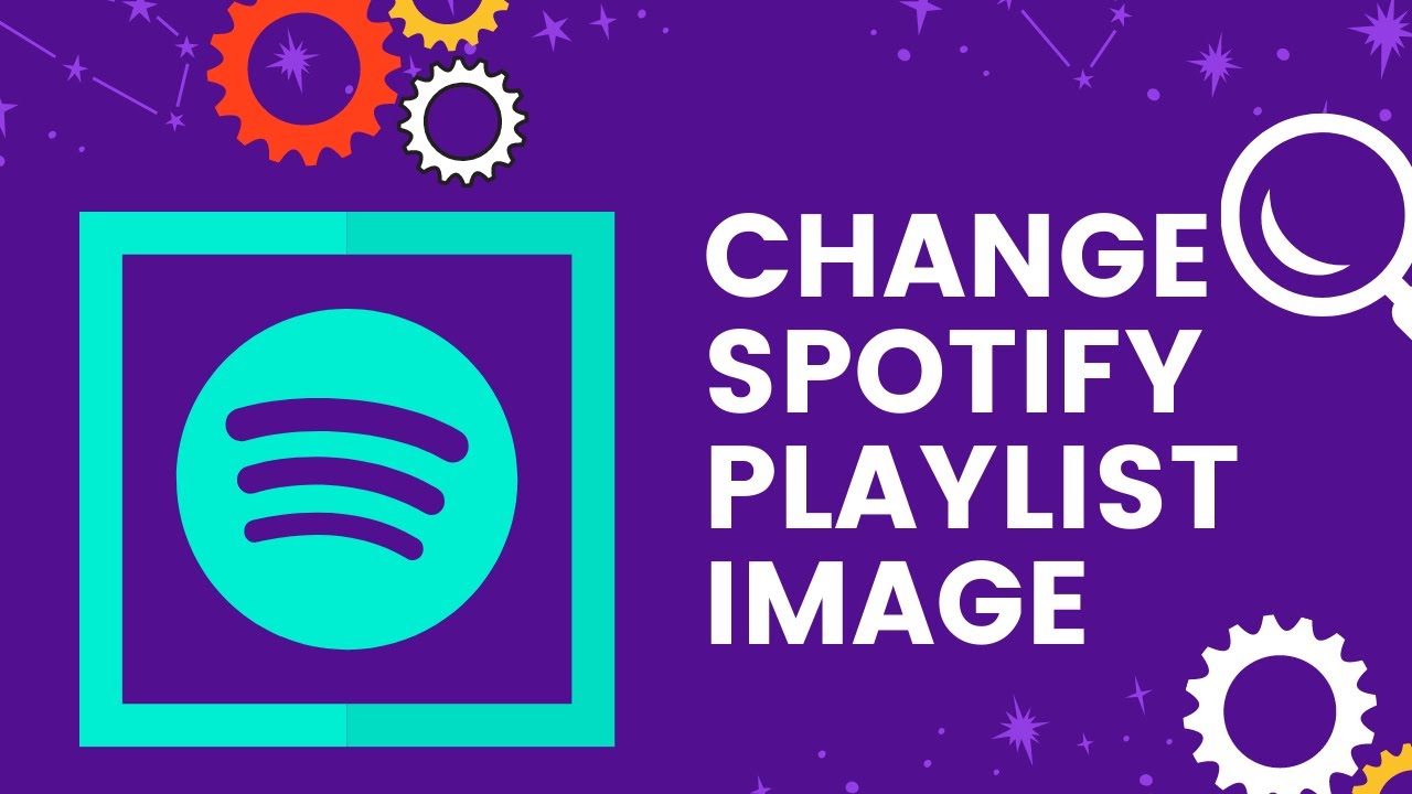 How to Change Spotify Playlist Image 2021