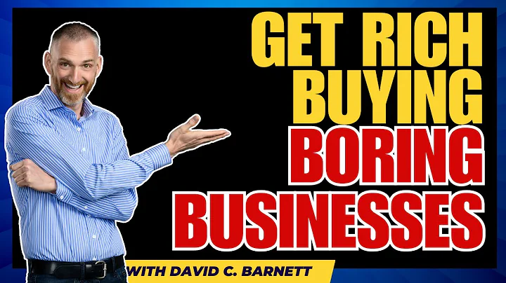 Get Rich Buying Boring Businesses. What are they and is it true?