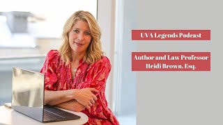 Details UVA Legends Podcast: Author Heidi Brown, Esq. Update