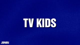 Tv Kids Category Jeopardy