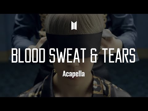 BTS - Blood Sweat & Tears : Acapella