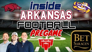 Details Arkansas vs. LSU Pregame Show Presented By Bet Saracen | INSIDE ARKANSAS Update